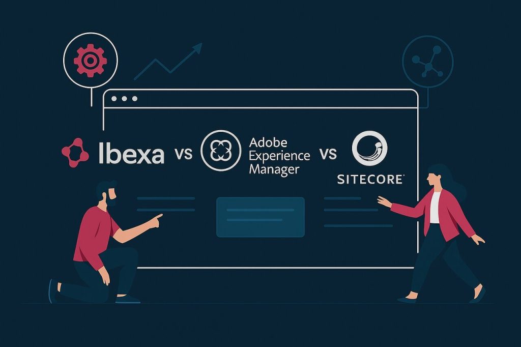 Ibexa DXP vs Adobe Experience Manager vs Sitecore: quale scegliere