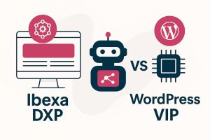 Ibexa DXP vs WordPress VIP: perché non basta un CMS evoluto